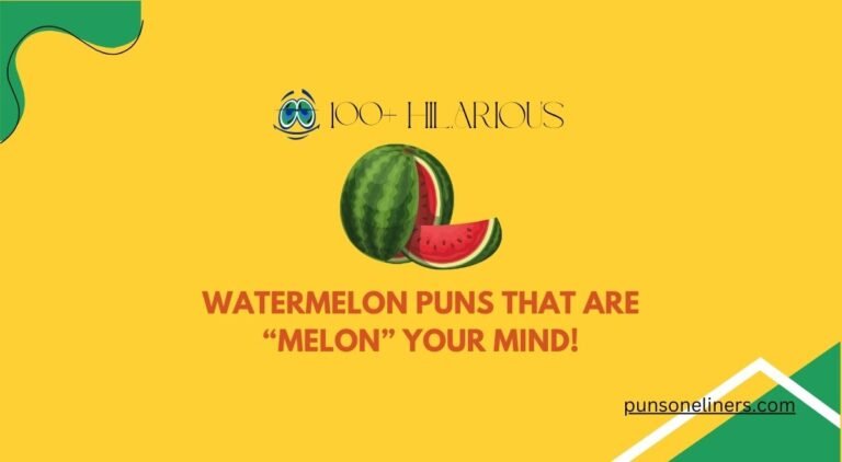 100+ Watermelon Puns That Are “Melon” Your Mind!