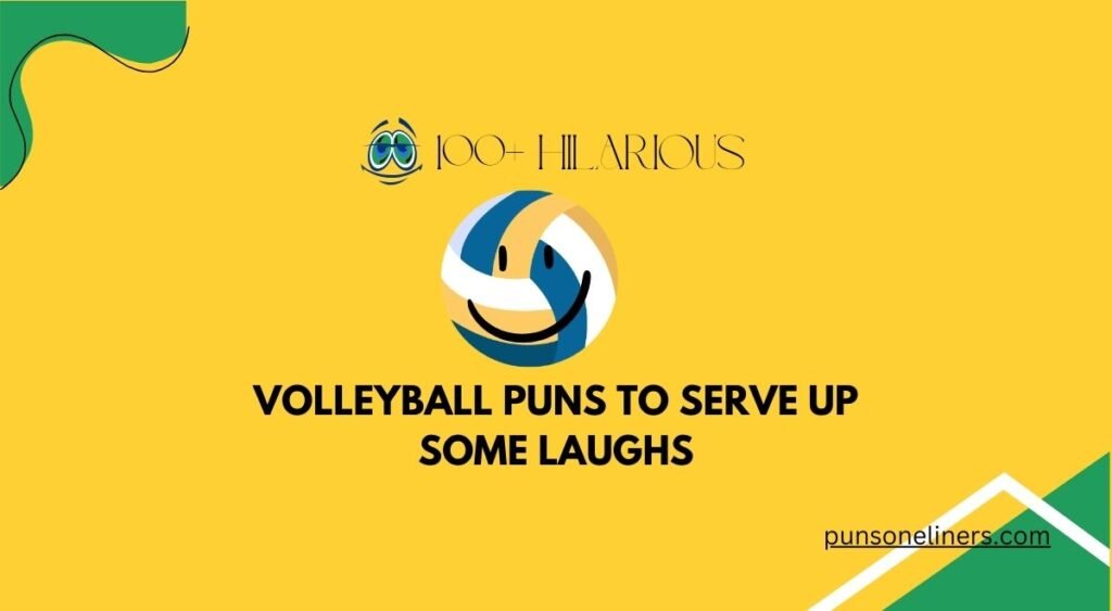 Volleyball Puns to Serve Up Some Laughs