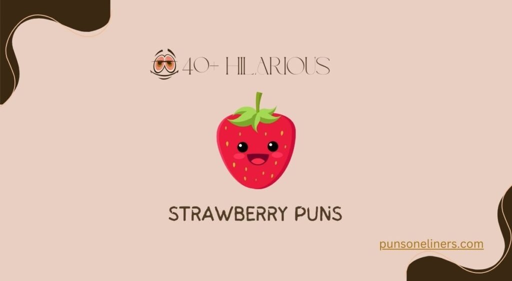 strawberry puns