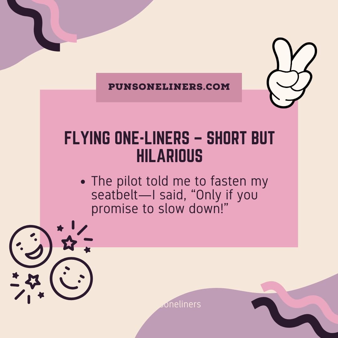 Flying One-Liners – Short but Hilarious