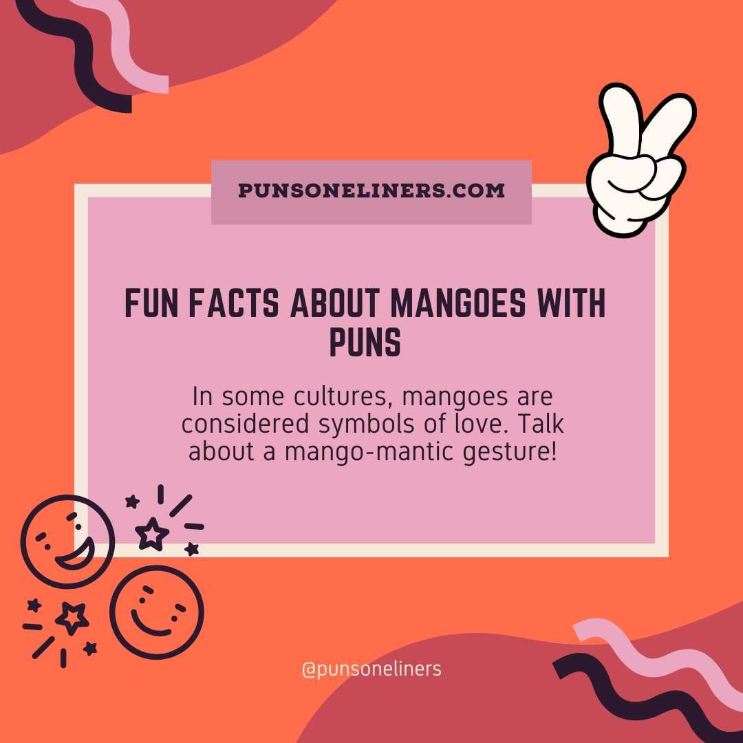 Fun Facts About Mangoes with Puns