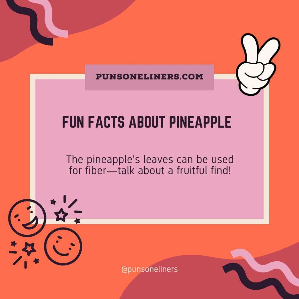 Fun Facts About Pineapple