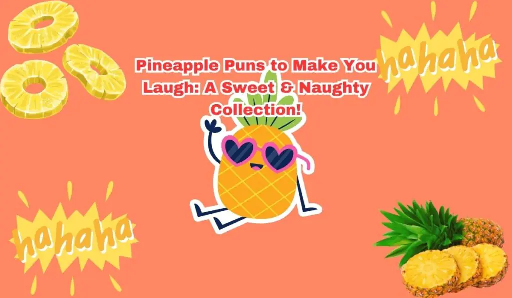 Pineapple puns