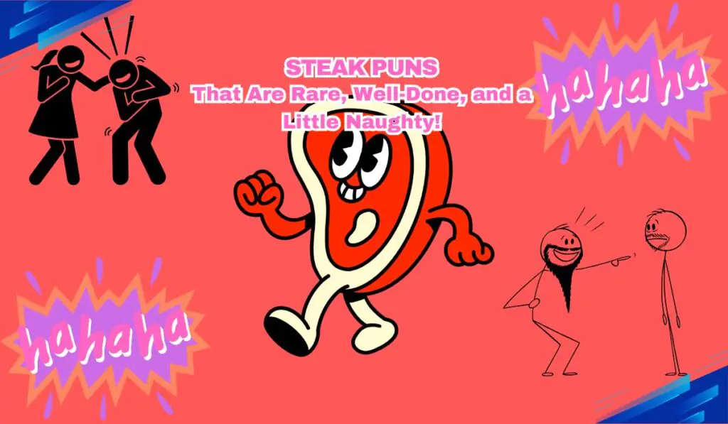 Steak Puns