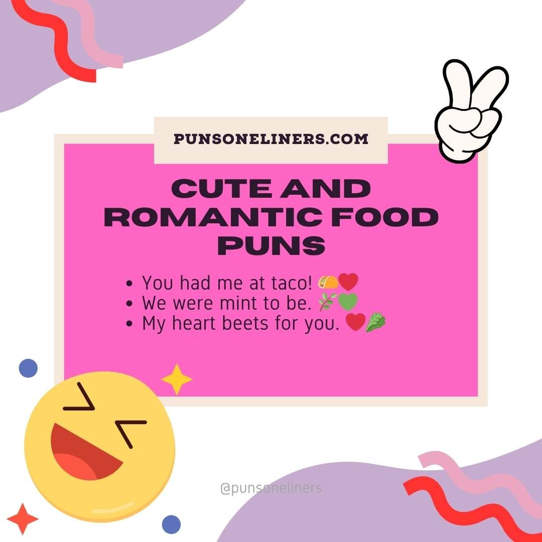 Cute and Romantic Food Puns