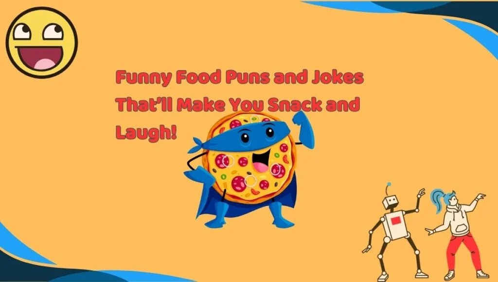 Funny Food Puns and Jokes