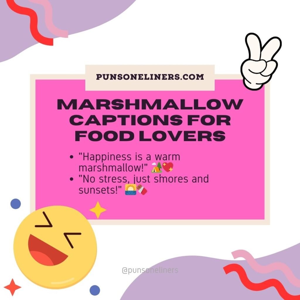 Marshmallow Captions for Food Lovers