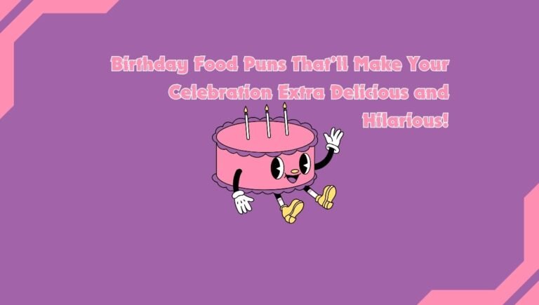 Birthday Food Puns