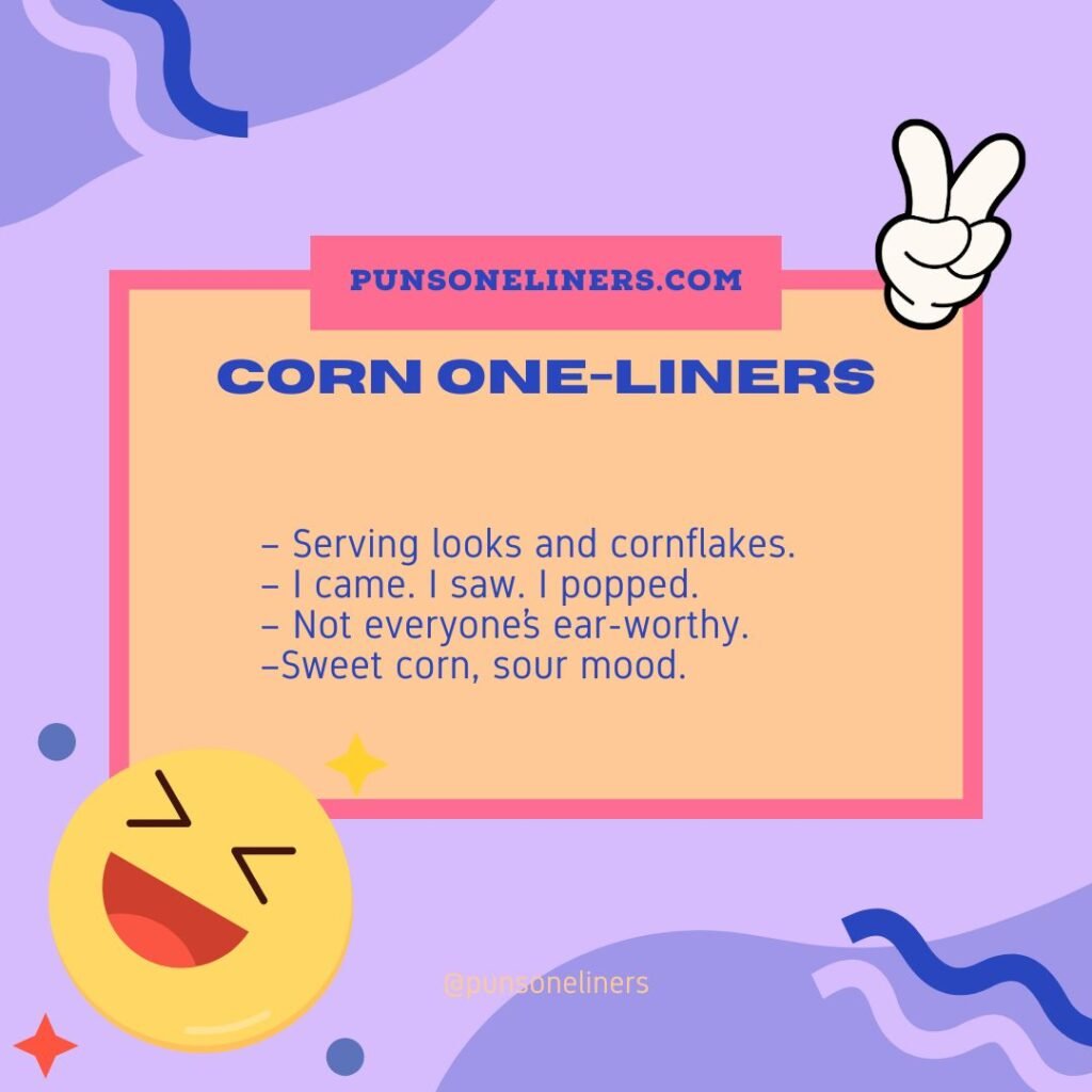 Corn One-Liners
