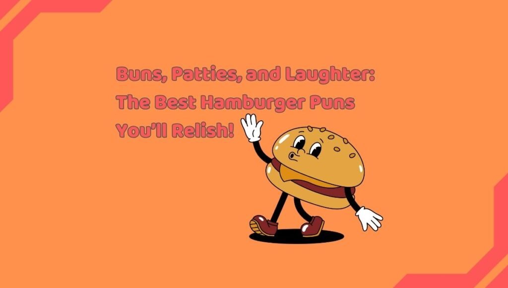 Hamburger Puns