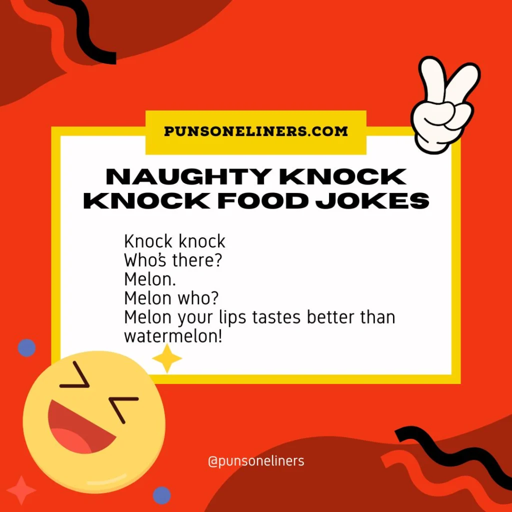 Naughty Knock Knock Food Jokes