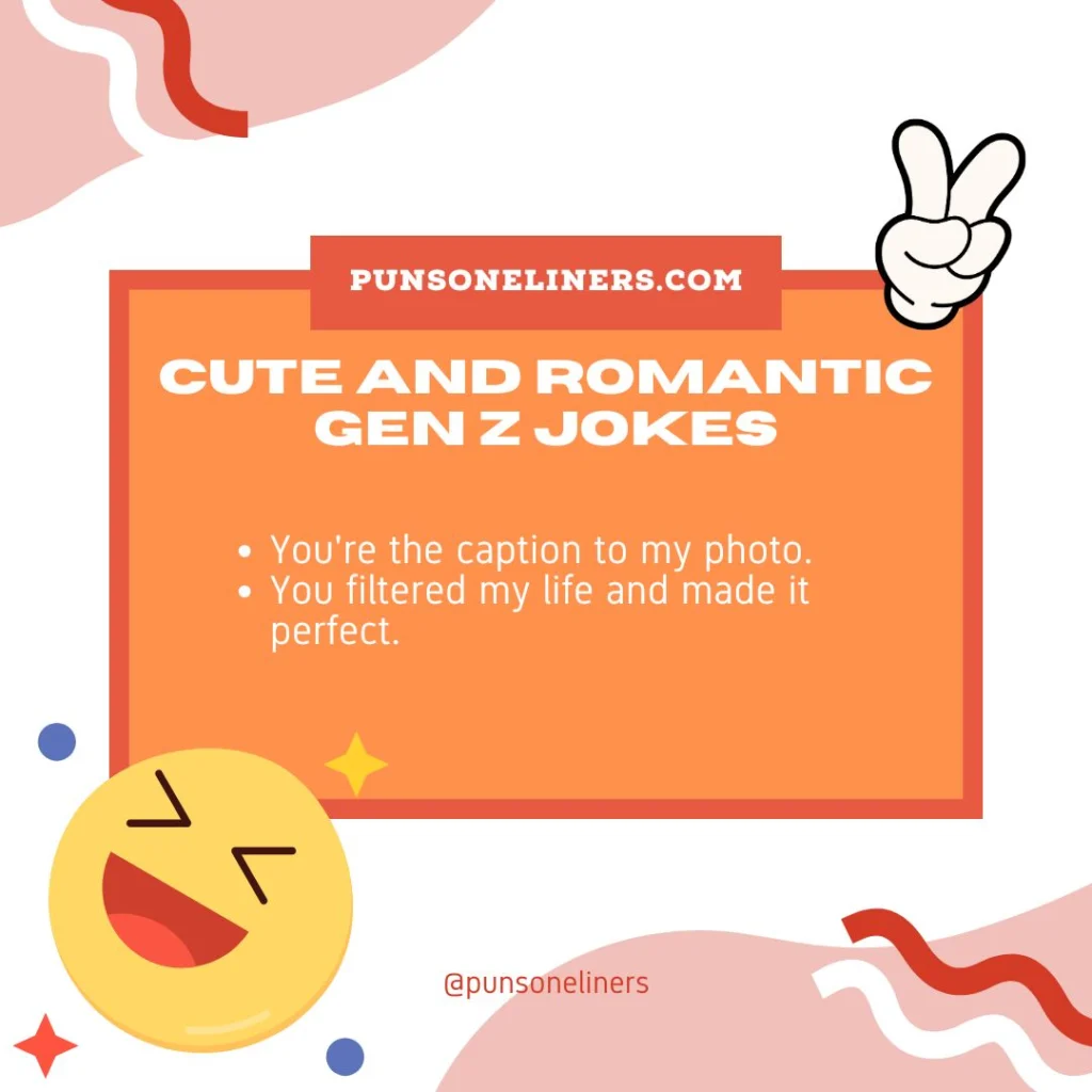Cute and Romantic Gen Z Jokes
