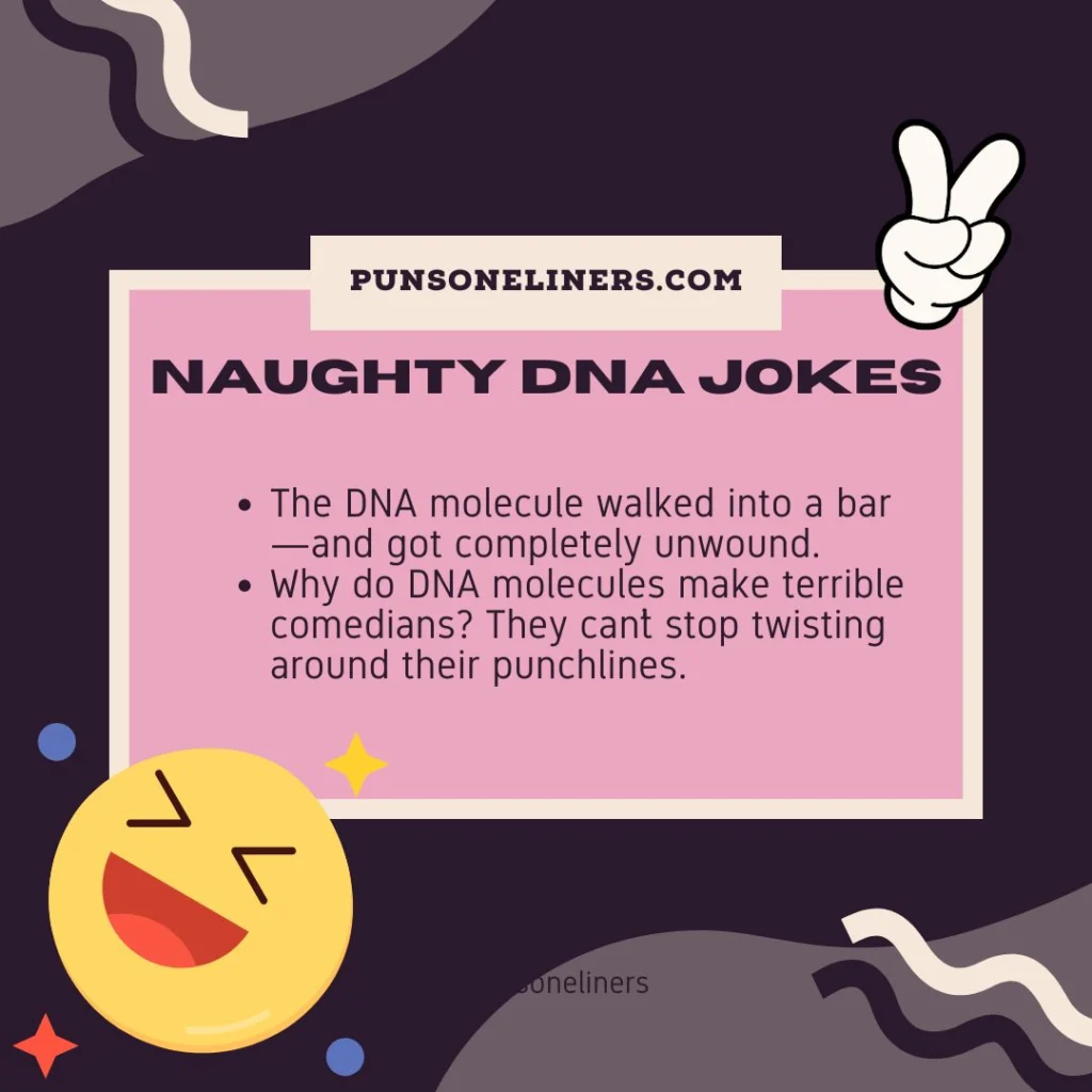 Naughty DNA Jokes