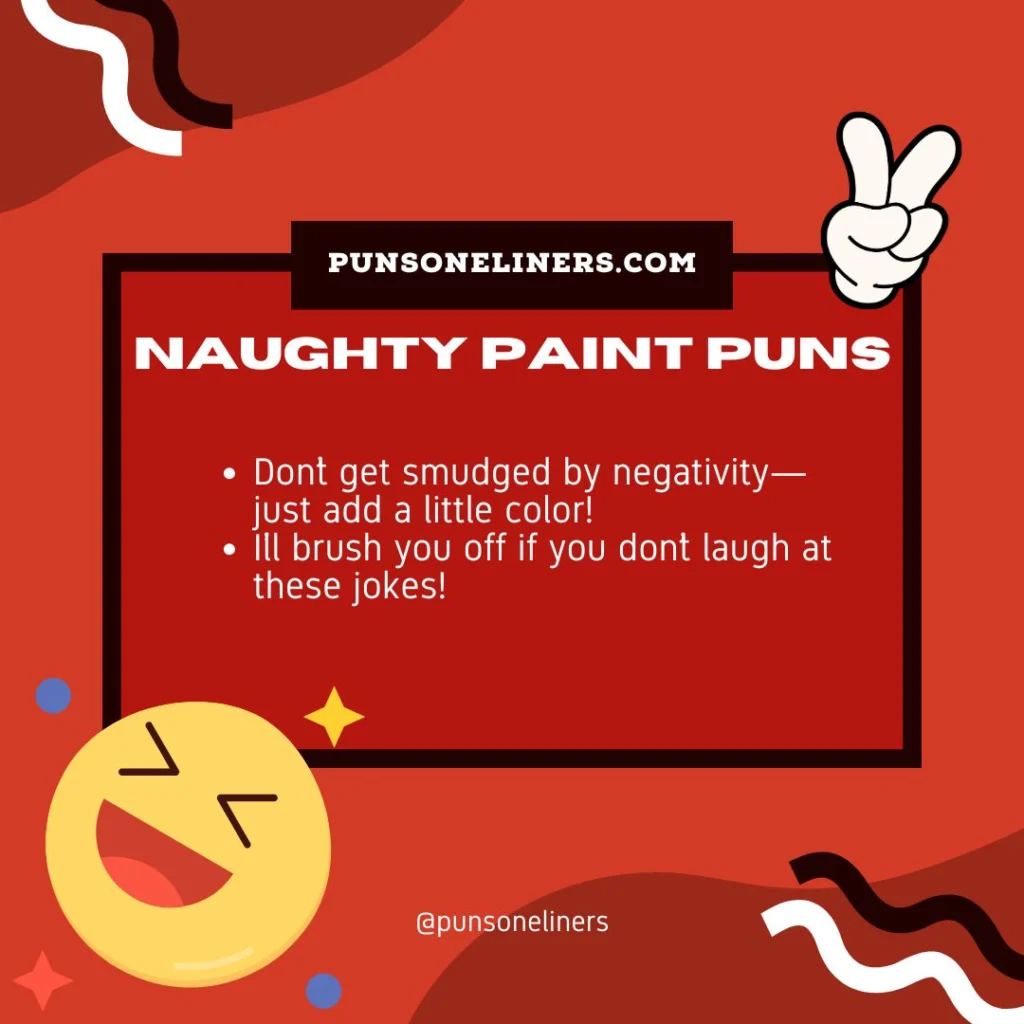 Naughty Paint Puns