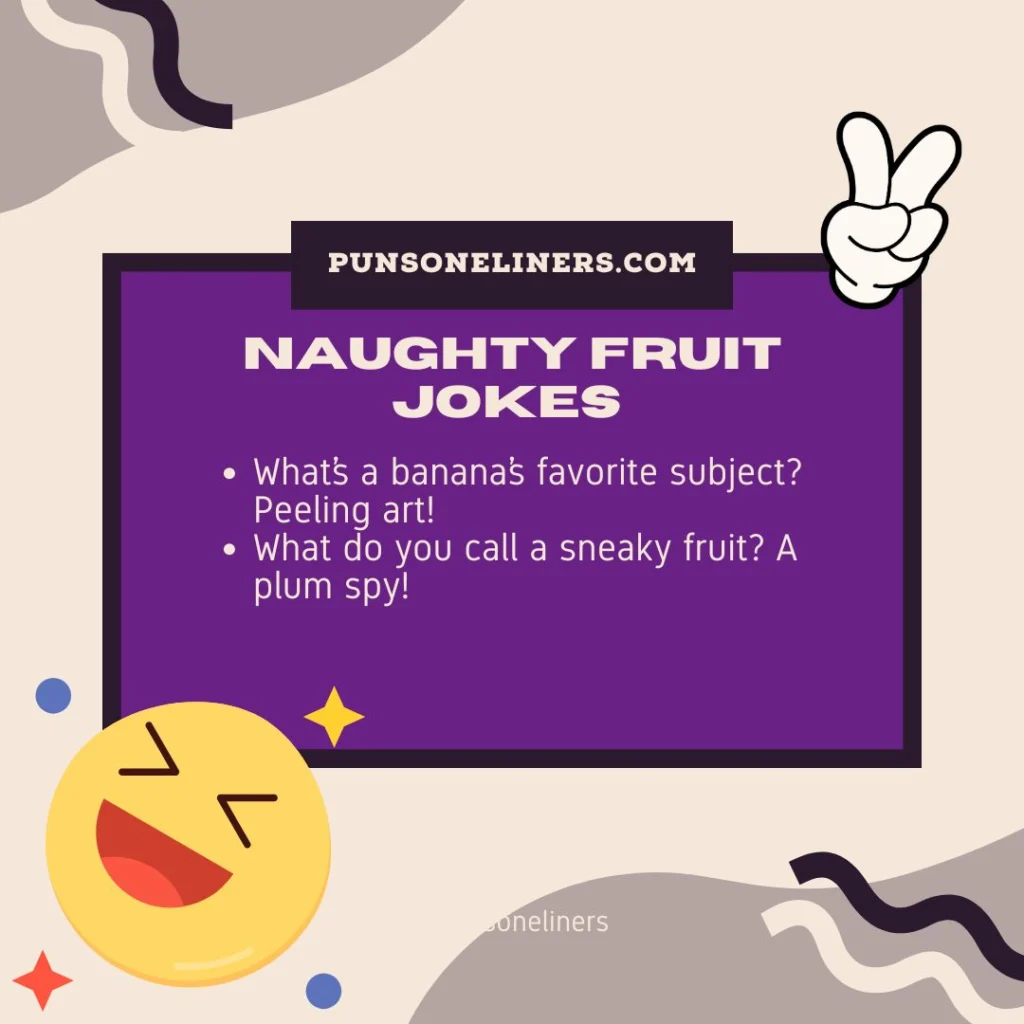 Naughty Fruit Jokes 