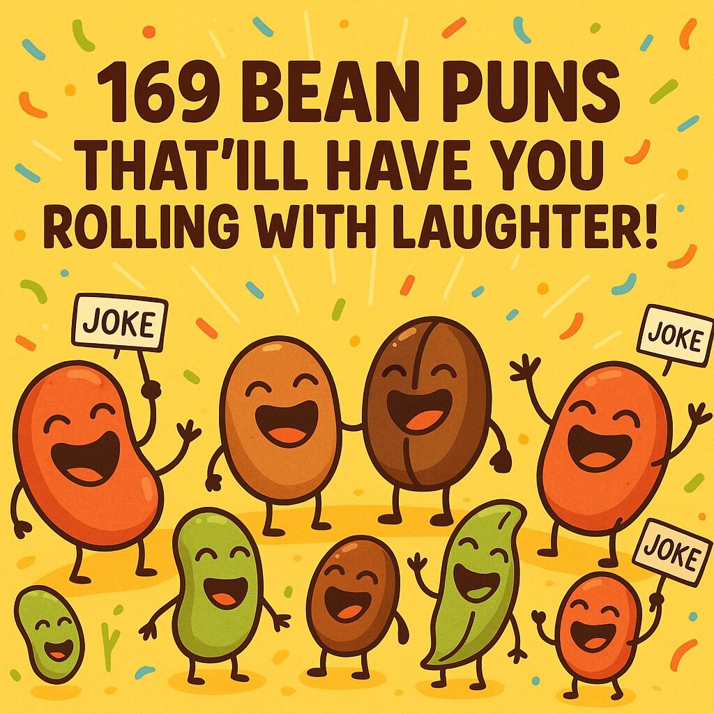 Bean Puns